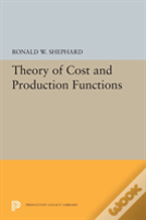 Theory Of Cost And Production Functions