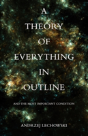 Theory Of Everything In Outline - Preview