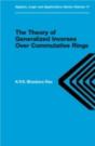 Theory Of Generalized Inverses Over Commutative Rings - Preview