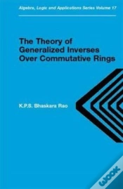 Capa do artigo Theory Of Generalized Inverses Over Commutative Rings