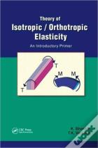 Theory Of Isotropic/Orthotropic Elasticity
