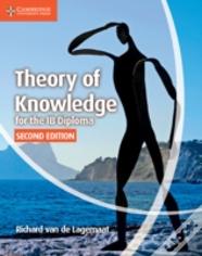 Theory Of Knowledge For The Ib Diploma