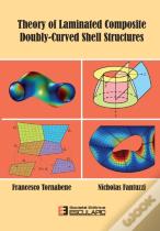 Theory Of Laminated Composite Doubly-Curved Shell Structures