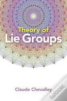 Theory Of Lie Groups