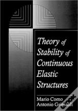 Theory Of Stability Of Continuous Elastic Structures