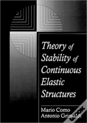Theory Of Stability Of Continuous Elastic Structures