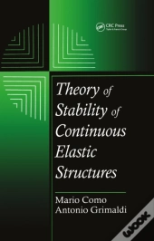 Theory Of Stability Of Continuous Elastic Structures