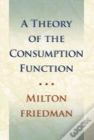 Theory Of The Consumption Function