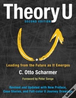 Capa do artigo Theory U: Leading From The Future As It Emerges