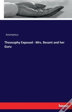 Capa do artigo Theosophy Exposed - Mrs. Besant And Her Guru