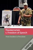 Theoterrorism V. Freedom Of Speech