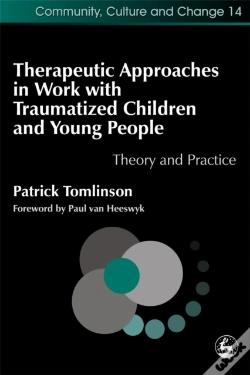 Capa do artigo Therapeutic Approaches In Work With Traumatised Children And Young People
