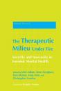 Therapeutic Milieu Under Fire - Preview