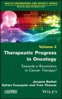 Therapeutic Progress In Oncology - Preview