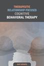 Therapeutic Relationship-Focused Cognitive Behavioral Therapy - Preview