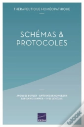 Therapeutique Homeopathique - Schemas & Protocoles