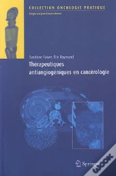 Thérapeutiques Anti-Angiogéniques En Cancérologie