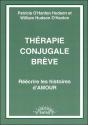 Thérapie Conjugale Brève ; Réecrire Les Histoires D'Amour - Preview