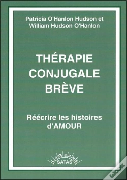 Capa do artigo Thérapie Conjugale Brève ; Réecrire Les Histoires D'Amour