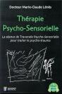 Therapie Psycho-Sensorielle - La Seance De Traversee Psycho-Sentorielle Pour Traiter Le Psycho-Traum - Preview