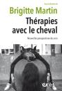 Thérapies Avec Le Cheval : Nouvelles Perspectives De Soin - Preview