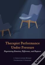 Therapist Performance Under Pressure