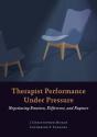 Therapist Performance Under Pressure - Preview