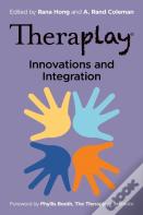 Theraplayâ® Â€“ Innovations And Integration
