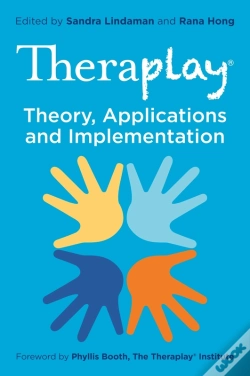 Capa do artigo Theraplay(R) - Theory, Applications And Implementation
