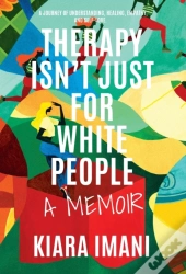Therapy Isn'T Just For White People