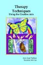 Therapy Techniques Using The Creative Arts - Preview