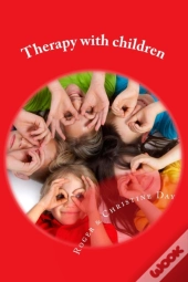 Therapy With Children: A New Skill For C