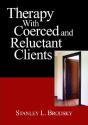 Therapy With Coerced And Reluctant Clients - Preview