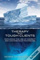 Therapy With Tough Clients