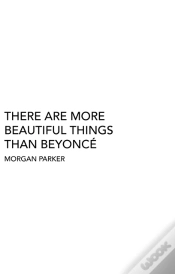 Capa do artigo There Are More Beautiful Things Than Beyonc