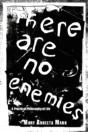 There Are No Enemies: A Practical Philosophy Of Life - Preview
