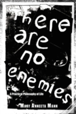 Capa do artigo There Are No Enemies: A Practical Philosophy Of Life