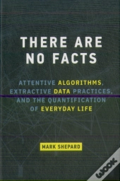 There Are No Facts