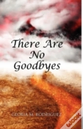 There Are No Goodbyes