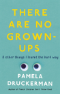 There Are No Grown-Ups - Preview