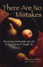 There Are No Mistakes - Preview
