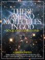 There Are No Molecules In God - Preview
