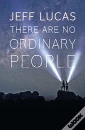 There Are No Ordinary People