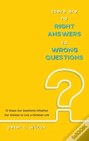 Capa do artigo There Are No Right Answers To Wrong Questions