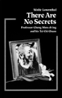 There Are No Secrets - Preview