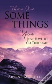 There Are Somethings You Just Have To Go