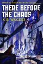 There Before The Chaos - Preview
