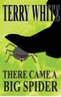 There Came A Big Spider - Preview