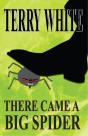 There Came A Big Spider - Preview