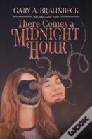There Comes A Midnight Hour